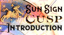 Foundations Stone of Sun Sign Cusps