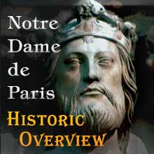 View the Historic Overview of Notre dame de Paris