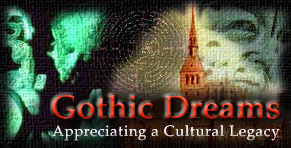 Earthlore Explorations Gothic Dreams