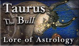 Earthlore Explorations - Lore of Astrology - Taurus Title