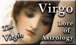 Earthlore Explorations - Lore of Astrology - Virgo Title